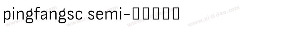 pingfangsc semi字体转换
